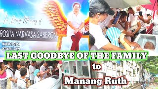 LAST GOODBYE OF MRS. ROSITA NARVASA SABERON or (Aling Ruth) to HER LOVE ONE