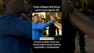 falso milagro por el pastor  Israel Jiménez