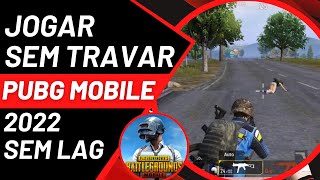 NUNCA MAIS VAI TRAVAR! COMO FAZER o PUBG MOBILE PARAR de TRAVAR | RODAR LISO 2022