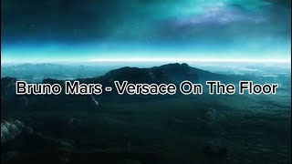 Bruno Mars - Versace on the floor