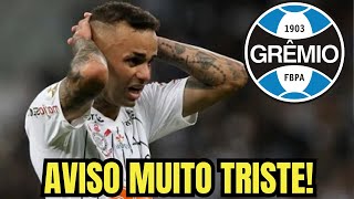 FORÇA LUAN! SITUAÇÃO TRISTE! ACABOU DE SAIR! NOTÍCIAS DO GRÊMIO