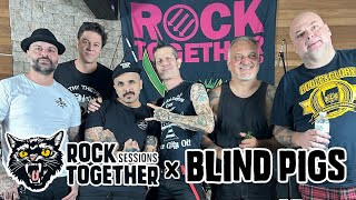 Rock Together Sessions - Blind Pigs