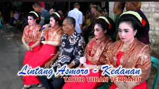 LINTANG ASMORO, KEDANAN "TAYUB TUBAN TERBARU" SUPRIYATI, MBARSIH, RASTINI & AMBARWATI