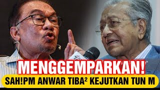 MENGGEMPARKAN! PM ANWAR TIBA2 KEJUTKAN TUN M& MUHYIDDIN