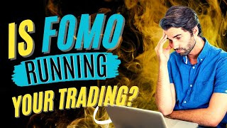 Overcoming the Fear of Missing Out in Trading: Strategies to Combat FOMO