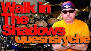 Walk In The Shadows - QUEENSRŸCHE - Drums!