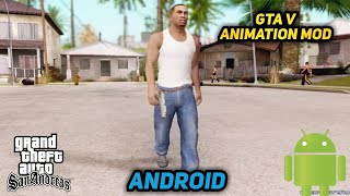 Gta V Anim Mod | Gta 5 Animation For Gta Sa | Gta Sa Animation | Gta Sa Android | Gta Sa Mods