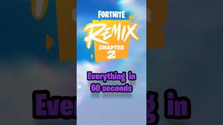 Fortnite Remix Chapter 2 Update in 60 seconds #fortnite #fortniteclips #shorts