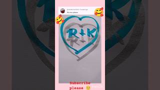 cute name🥰🥰/choose your Frist letter R+k#shortvideo /short #alphabet /love 😘😘😘😘