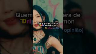 Quem ganhou a era de drip #babymonter #kpop #drip