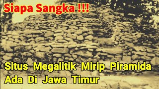 Tak Disangka!! Situs Megalitik Mirip Piramida Ada Di Jawa Timur - Era Majapahit