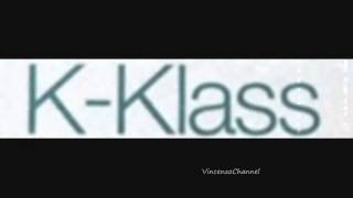 K-Klass - Let Me Show You '99 (Acetate)