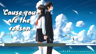 Nightcore - You are the Reason(switching vocals) by calum Scott