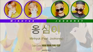 [MIXTAPE] Minhyuk - 옹심이 (Feat. Joohoney) (Color Coded Han/Rom/Eng/Esp Lyrics)