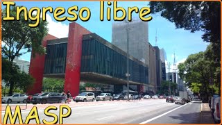 El MASP  ingreso libre martes 26 de diciembre de 2023