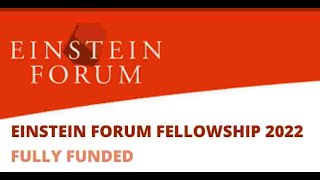 Einstein Forum Fellowship 2022 | Fully Funded