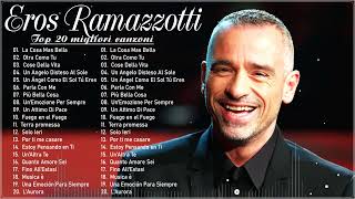 Le migliori canzoni di Eros Ramazzotti  - Il Meglio dei Eros Ramazzotti - Eros Ramazzotti mix 2024