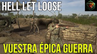 HELL LET LOOSE - Vuestra épica guerra | Stream SME