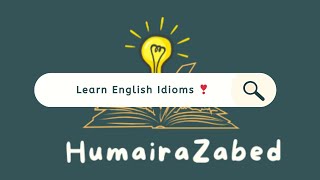 Learn English Idioms  PART-10 Improve English Speaking! #Englishspeaking, #EnglishIdiomsandphrases