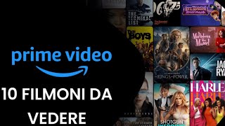 10 FILM DA VEDERE SU AMAZON PRIME VIDEO!