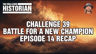 The Challenge Battle for a New Champion Episode 14 Recap #TheChallenge39 #TheChallenge