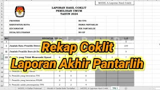 Cara mengisi Rekap Laporan Akhir coklit Pantarlih