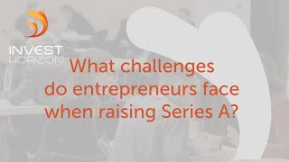 What challenges do entrepreneurs face when raising Series A