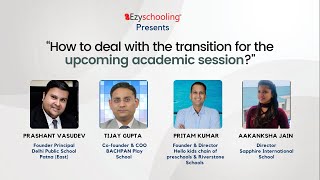 How to deal with the transition for the upcoming academic session? | Ep 2 | Ezyschooling