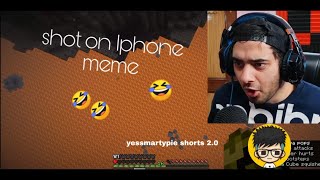 shot on Iphone meme yessmartypie