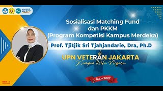 🔴 LIVE  | Sosialisasi Matching Fund dan PKKM UPNVJ