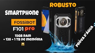 SMARTPHONE FOSSIBOT F101 PRO: ROBUSTO/ Aprova d’água 💦 e Queda🙀BATERIA 10.600 mAh🔋veja👇🏻