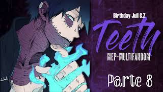 *Teeth*  Juli G.Z Birthday II MEP-MULTIFAMDON II