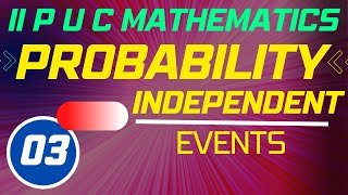 Probability/Independent Events and Multiplication Theorem on probability in kannada