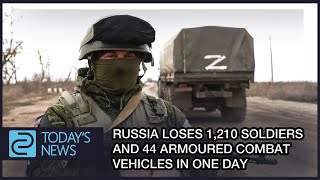 Russia loses 1,210 soldiers and 44 armoured combat vehicles in one day