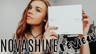 trying novashine for the first time!