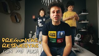 Preguntas y respuestas con mis hijos