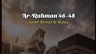 Best RECITATION Quran || SYEIKH Ahmad Alnufais || Surah AR-RAHMAN