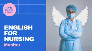 English for Nursing: 14. Monitoring the Patient - English Lessons