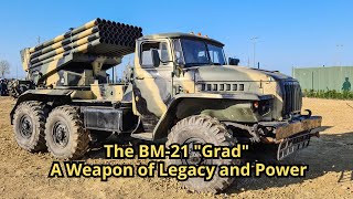 The BM-21 "Grad": A Weapon of Legacy and Power