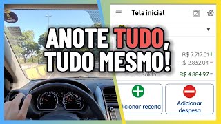 🚗 Motoristas, ANOTE suas despesas e ANOTE seu lucro!