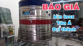 BÁO GIÁ bồn inox TÂN Á ĐẠI THÀNH