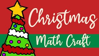 CHRISTMAS MATH CRAFT TUTORIAL VIDEO