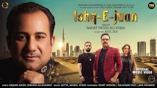 Rahat Fateh Ali Khan - Ishq-e-Jaan