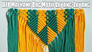 DIY Macrame Bag || Tutorial Tas Tali Kur Motif Layang-Layang