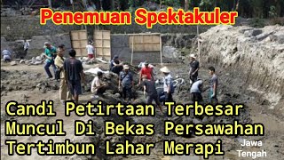 Penemuan Situs Candi Petirtaan Terbesar Abad 8 Di Jawa Tengah - Terpendam Lahar Merapi - Masa Kuno