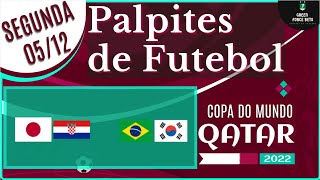 PALPITES DE APOSTAS DE FUTEBOL PARA O DIA 05/12/2022 (SEGUNDA)!!! CONFIRA AGORA MESMO!