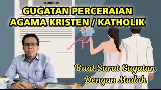 SURAT GUGATAN PERCERAIAN AGAMA KRISTEN / KATHOLIK TANPA PENGACARA