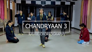 chandrayaan 3 Theme dance| Dance Choreography By Rahul |