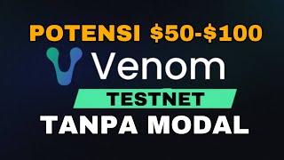 AIRDROP CRYPTO TERBARU GRATIS VENOM TESTNET TUTORIAL LENGKAP