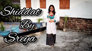 Shiddat Title Track | Cover By Sreya Sarkar |